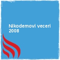 Arhiv leto 2008 Â· Nikodemovi veceri 2008
