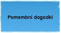 Pomembni dogodki