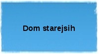 Dom starejsih