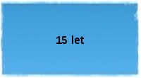 15 let
