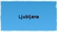 Ljubljana