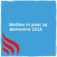 Arhiv leto 2015 Â· Molitev in post za domovino 2015