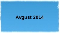 Avgust 2014