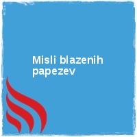 Arhiv nekdanjih oddaj Â· Misli blazenih papezev