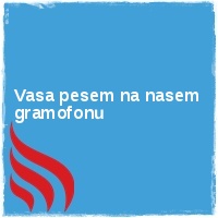 Vasa pesem na nasem gramofonu