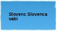 Slovenc Slovenca vabi