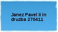 Janez Pavel II in druzba 270411
