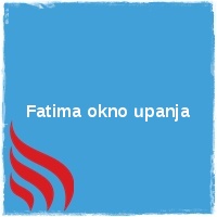 Arhiv leto 2016 Â· Fatima okno upanja